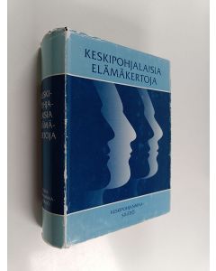 Tekijän Pentti Pulakka käytetty kirja Keskipohjalaisia elämäkertoja