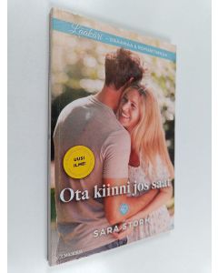 Kirjailijan Sara Storm käytetty kirja Ota kiinni jos saat!