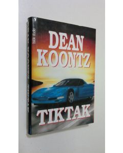 Kirjailijan Dean R Koontz käytetty kirja Tiktak