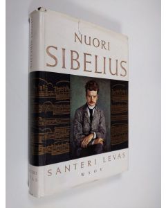 Kirjailijan Santeri Levas käytetty kirja Nuori Sibelius