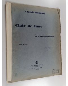 Kirjailijan Claude Debussy käytetty teos Clair de Lune - De la Suite Bergamasque. Pour Piano