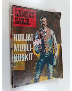 Kirjailijan Marshall Grover käytetty teos Lännensarja 1/1967 : Hurjat muulikuskit