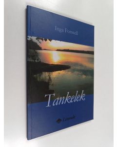 Kirjailijan Inga Forssell käytetty kirja Tankelek i diktform