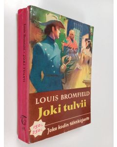 Kirjailijan Louis Bromfield käytetty kirja Joki tulvii