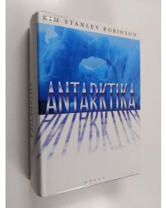 Kirjailijan Kim Stanley Robinson käytetty kirja Antarktika