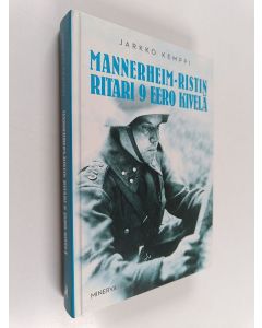 Kirjailijan Jarkko Kemppi käytetty kirja Mannerheim-ristin ritari 9 Eero Kivelä