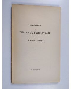 Kirjailijan Alarik Hernberg käytetty kirja Grunddragen av Finlands familjerätt