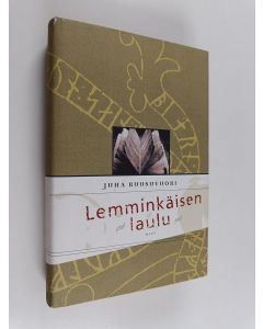 Kirjailijan Juha Ruusuvuori käytetty kirja Lemminkäisen laulu