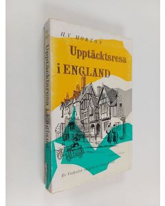 Kirjailijan H. V. Morton käytetty kirja Upptäcktsresa i England