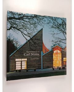 Kirjailijan Gary J. Coates käytetty kirja The Architecture of Carl Nyrén