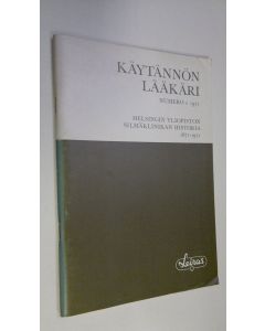 käytetty teos Käytännön lääkäri n:o 2/1971 : Helsingin yliopiston silmäklinikan historia 1871-1971
