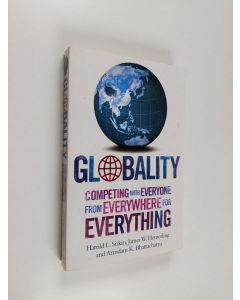 Kirjailijan Harold L. Sirkin & James W. Hemerling ym. käytetty kirja Globality : competing with everyone from everywhere for everything