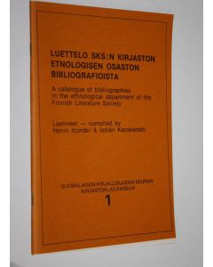 Kirjailijan Henni Ilomäki käytetty teos Luettelo SKS:n kirjaston etnologisen osaston bibliografioista = A catalogue of bibliographies in the ethnological department of the Finnish literature society