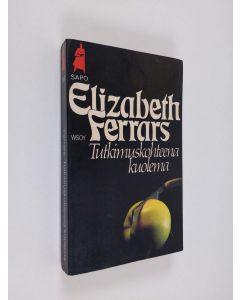 Kirjailijan Elizabeth Ferrars käytetty kirja Tutkimuskohteena kuolema