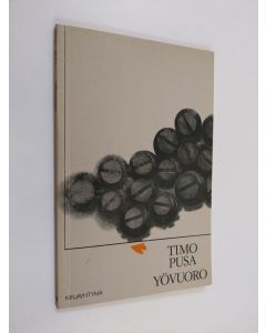Kirjailijan Timo Pusa käytetty kirja Yövuoro
