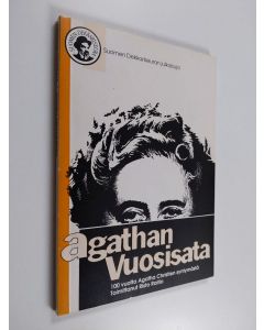 Tekijän Risto Raitio  käytetty kirja Agathan vuosisata : 100 vuotta Agatha Christien syntymästä