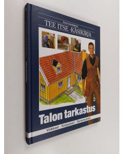 Tekijän Stig Boesgaard  käytetty kirja Suuri suomalainen Tee itse -käsikirja 4, Talon tarkastus : virikkeet, korjaukset, saneeraukset