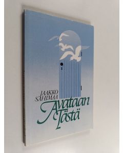 Kirjailijan Jaakko Sahimaa käytetty kirja Avataan tästä : runoja