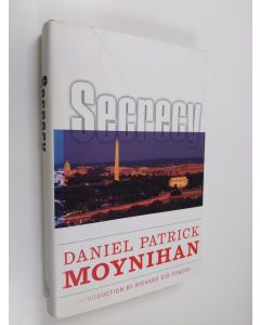 Kirjailijan Daniel P. Moynihan käytetty kirja Secrecy : the American experience