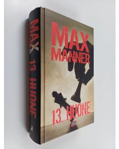 Kirjailijan Max Manner käytetty kirja 13. huone