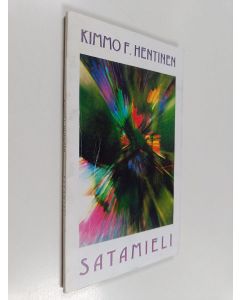 Kirjailijan Kimmo F. Hentinen käytetty kirja Satamieli
