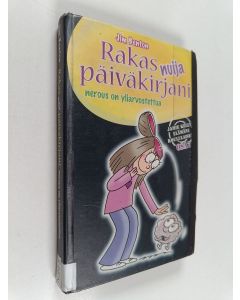 Kirjailijan Jim Benton käytetty kirja Rakas nuija päiväkirjani, nerous on yliarvostettua