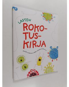Kirjailijan Anne Nikula käytetty teos Lasten rokotuskirja