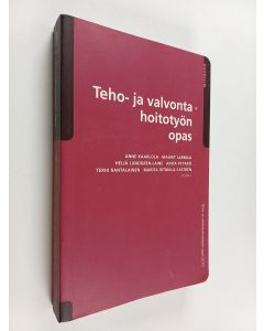 käytetty kirja Teho- ja valvontahoitotyön opas