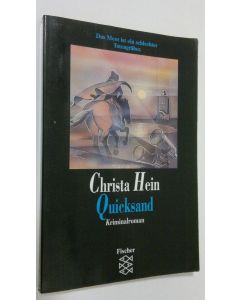 Kirjailijan Christa Hein käytetty kirja Quicksand