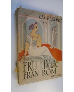Kirjailijan Lis Elkjaer käytetty kirja Fru Livia från Rom