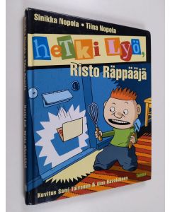 Kirjailijan Sinikka Nopola & Tiina Nopola käytetty kirja Hetki lyö, Risto Räppääjä