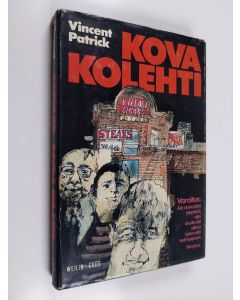 Kirjailijan Vincent Patrick käytetty kirja Kova kolehti : jännitysromaani