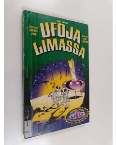 käytetty kirja Ufoja Limassa : uskomattomia ufojuttuja ympäri maailmaa!