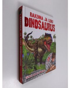 Kirjailijan Rudolf Farkas käytetty kirja Rakenna ja leiki : Dinosaurus