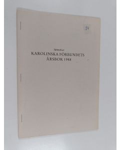 käytetty teos Särtryck ur Karolinska Förbundets årsbok 1988