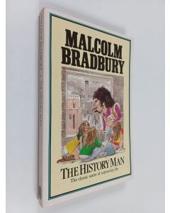 Kirjailijan Malcolm Bradbury käytetty kirja The history man