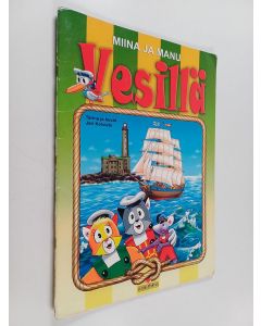 Kirjailijan Jari Koivisto käytetty teos Miina ja Manu vesillä