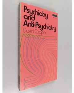 Kirjailijan David Cooper käytetty kirja Psychiatry and Anti-psychiatry