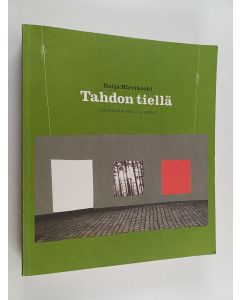 Kirjailijan Reija Hirvikoski käytetty kirja Tahdon tiellä : lavastajan rooli ja asema
