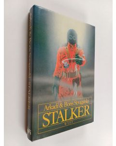 Kirjailijan Boris Strugatski & Arkadi Strugatski käytetty kirja Stalker : huviretki tienpientarelle