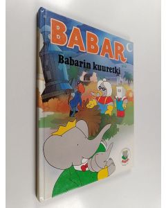 Kirjailijan Kirsti Toppari käytetty kirja Babar : Babarin kuuretki