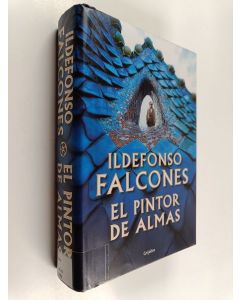 Kirjailijan Ildefonso Falcones käytetty kirja El pintor de almas