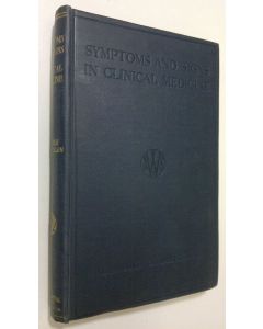 Kirjailijan E. Noble Chamberlain käytetty kirja Symptons and signs in clinical medicine : an introduction to medical diagnosis