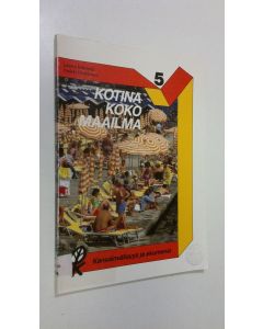 Kirjailijan Leena Märsylä käytetty kirja Kotina koko maailma : kansainvälisyys ja ekumenia