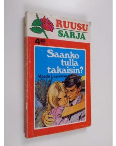 Kirjailijan Magda Lagerman käytetty kirja Saanko tulla takaisin