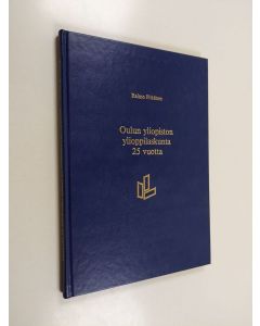 Kirjailijan Raimo Pitkänen käytetty kirja Oulun yliopiston ylioppilaskunta 25 vuotta