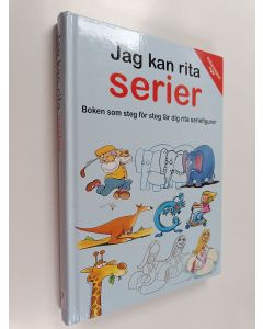käytetty kirja Jag kan rita serier : [boken som steg för steg lär dig rita seriefigurer]