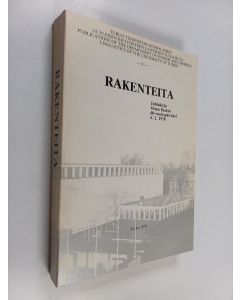 käytetty kirja Rakenteita : juhlakirja Osmo Ikolan 60-vuotispäiväksi 6.2.1978