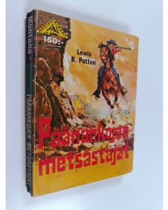 Kirjailijan Lewis B. Patten käytetty kirja Päänahkojen metsästäjät