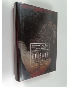 Kirjailijan Guillermo del Toro käytetty kirja Vitsaus : ensimmäinen kirja